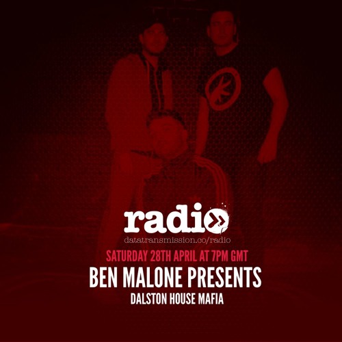 Ben Malone Presents... Dalston House Mafia