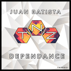 Juan Batista - Dependance EP