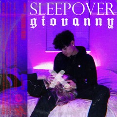 Giovanny & Cookie Cutters - Sleepover