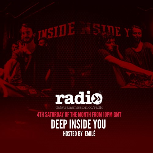 Deep Inside You Radio Show 13 with Emilé and Juan Alvarez