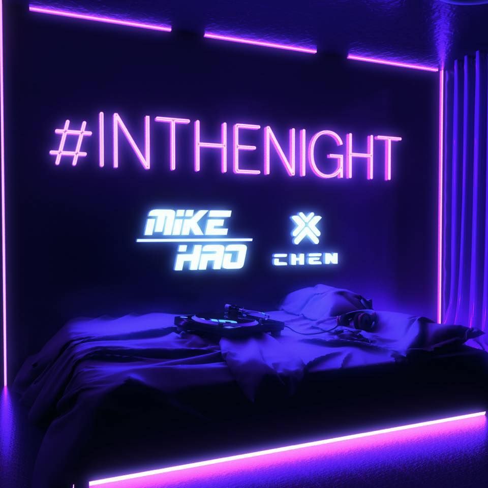 Parsisiųsti In The Night - Mike Hao X Chen