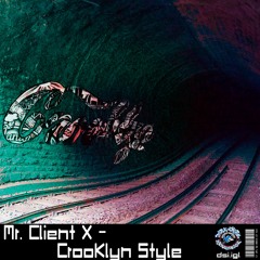 Mr. Client X - Crooklyn Style (190 BPM)