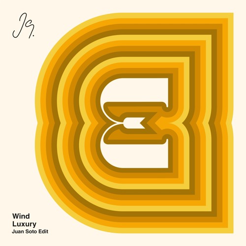 Wind- Luxury (Juan Soto Edit) [free Download]