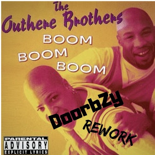 boom boom boom lyrics the outhere brothers