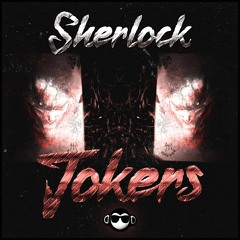 Sherlock - Jokers [Get Monkey Exclusive]