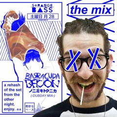 Bacon's StrangeBass Rehash Mix