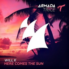 WILL K - Here Comes the Sun (REMAKE FL STUDIO)