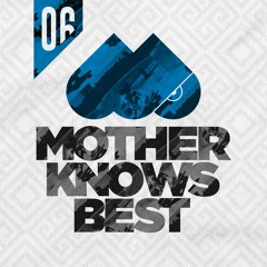 TEASER: MOTHER075 | MOTHER KNOWS BEST #6