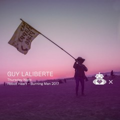 Guy Laliberté - Robot Heart 10 Year Anniversary - Burning Man 2017
