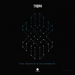 Tobax - The Reaper (Original Mix) *OUT NOW*