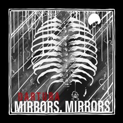 Dartura - Mirrors, Mirrors