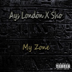 Ays London X Sho - My Zone (Prod. RG Music)