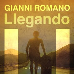 Gianni Romano - LLEGANDO (Mastered)