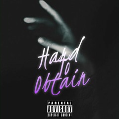 Hard To Obtain ft JayReal