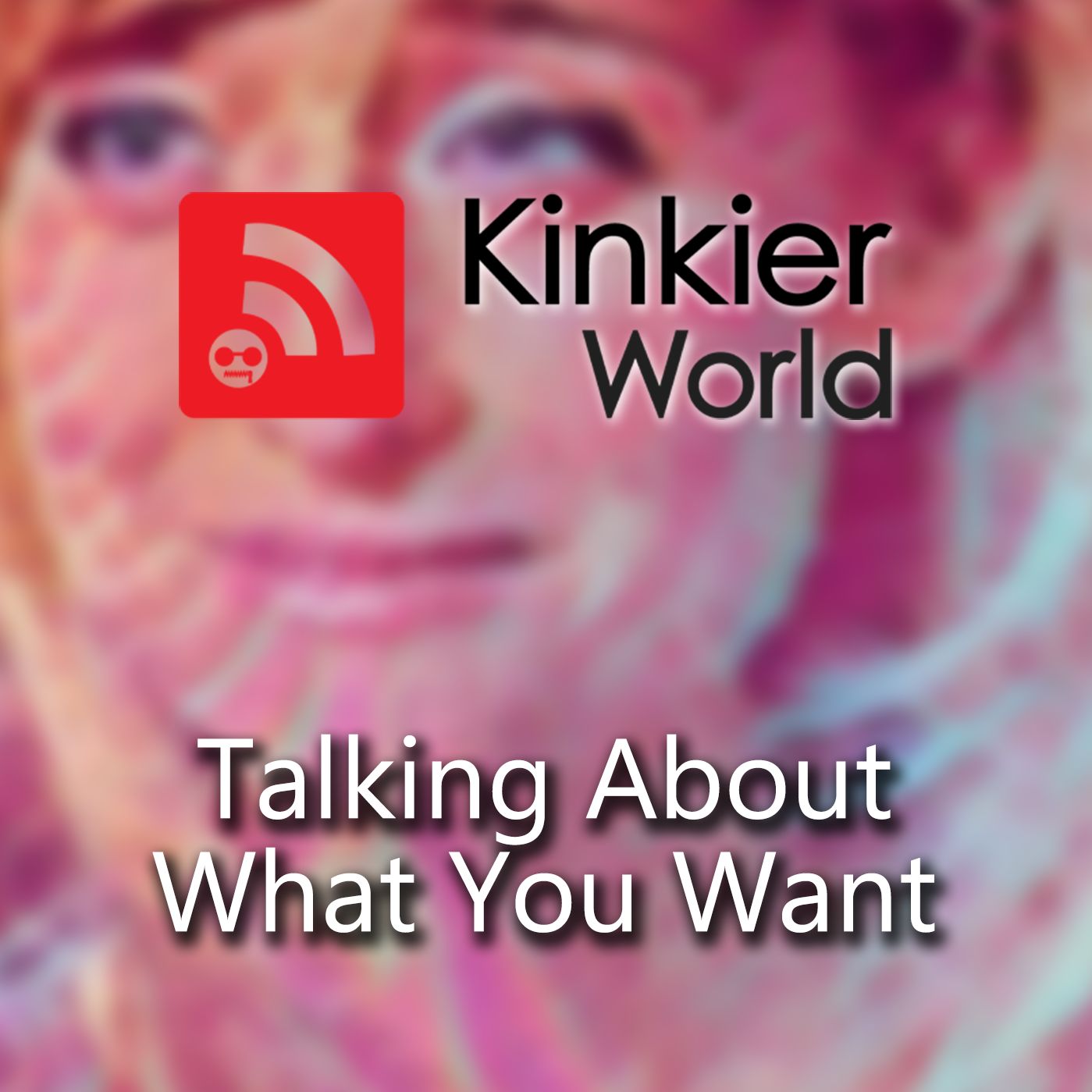 Talking About What You Want