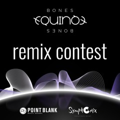 Equinox - Bones - Smilus Remix - Equinox Eurovision Remix Competition