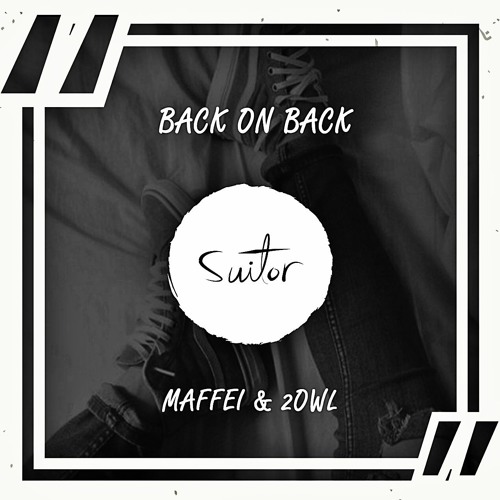 MAFFEI & 2owl - Back On Back [ FREE DOWNLOAD ]
