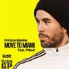 Enrique Iglesias Pitbull - Move To Miami Iván GP Edit Enrique Iglesias Pitbull - Move To Miami Iván GP Edit