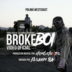 Polima Westcoast - "Brokeboi"✔🎧