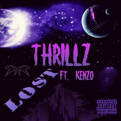 Thrillz X Kenzo Lost I'm Done ( Prod.By Klimax Productions )
