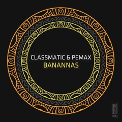 Classmatic & Pemax - Banannas (Original Mix) [Roush Label] [MI4L.com]