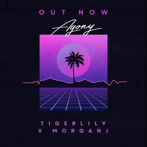AGONY - Tigerlily & MorganJ