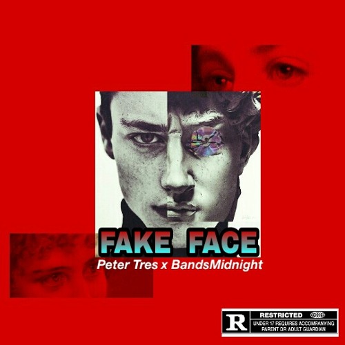 Peter Tres ft. BandzMidnight- Fake Face