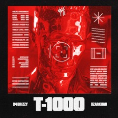 T-1000 (Feat. XZARKHAN) (Prod. By JOHN GOYARD)