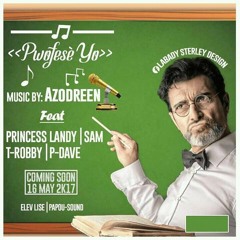 Pwofese yo. Azodreen Feat Princess Landy- T-Robby And Sam