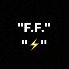 F.F. (PROD. MaseratiGoKrazy)