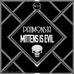 Patimonsta - Mittens Is Evil