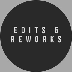 Edits & Reworks (Continuous Mix)