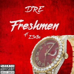 Freshman Ft Zeebo