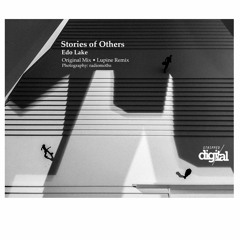 Stories of Others - Edo Lake {Original Mix} Stripped Digital