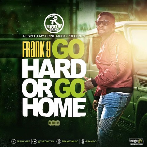 go hard or go home mp3 go hard or go home mp3