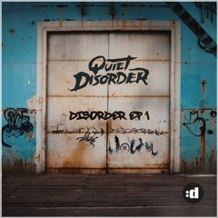 Quiet Disorder - Break It Down