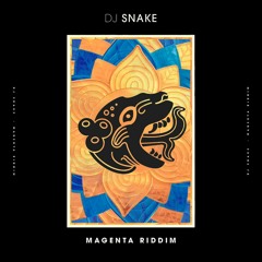 Dj Snake - Magenta Riddim (Blaxtork Bootleg) [Repost ↻]