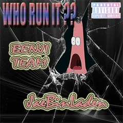 Who Run It (Freestyle)