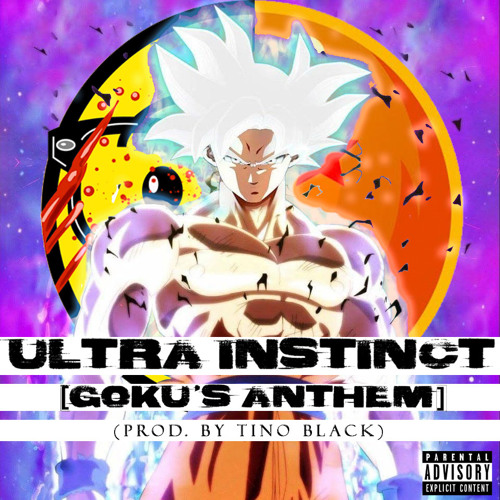Ultra Instinct [Goku's Anthem] (Prod. TINO)