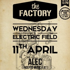 herzmusik podcast_music.love.alec (Wednesday Electric Field @ The Factory 110418)