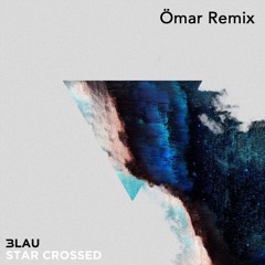 3LAU - Star Crossed (Omårks Remix)
