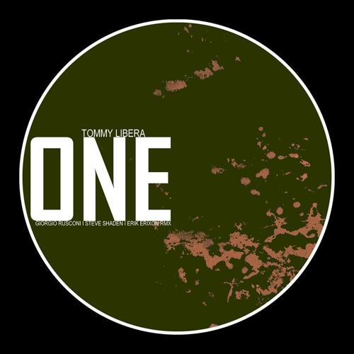 Tommy Libera - One (Original Mix) Preview