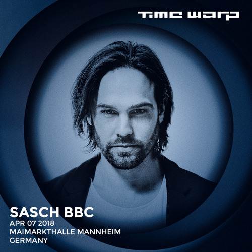 Sasch BBC live at Time Warp Mannheim 2018