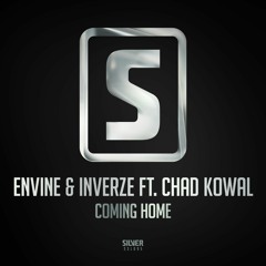 Envine & Inverze ft. Chad Kowal - Coming Home (Teaser)