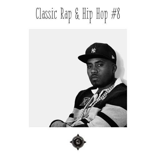 Classic Rap & Hip Hop mix Part #8 I Nas , Snoop Dogg , Cypress Hill & Wu-Tang Clan