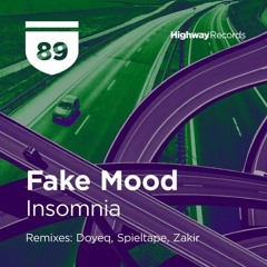 PREMIERE : Fake Mood - Insomnia (Zakir Remix) [Highway Records]