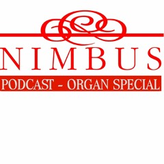 NIMBUS PODCAST EP. 5 - Organ Special (w/ David Ponsford)