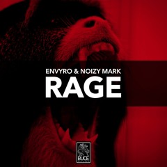 Envyro & Noizy Mark - Rage