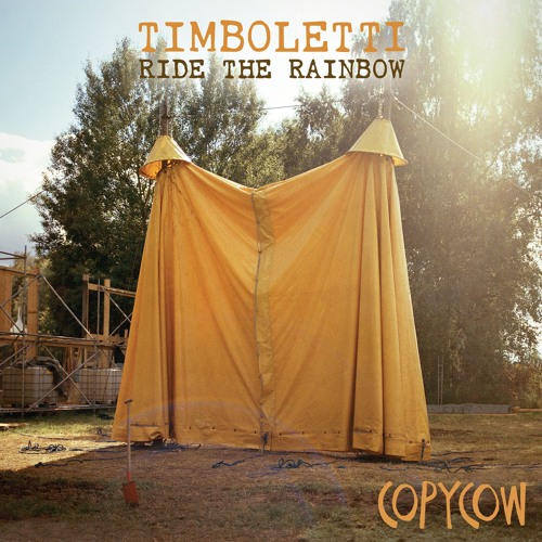 COPY022 Timboletti ~ Ride The Rainbow (Original Mix)