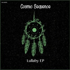 Cosmic Sequence - Lullaby